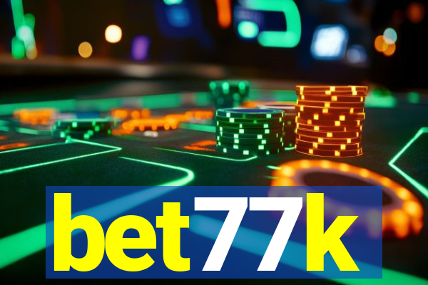 bet77k