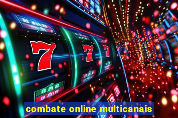 combate online multicanais