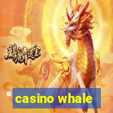 casino whale