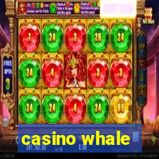 casino whale