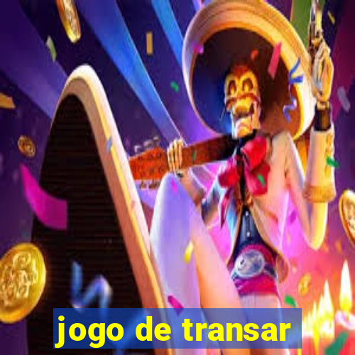 jogo de transar