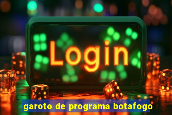 garoto de programa botafogo