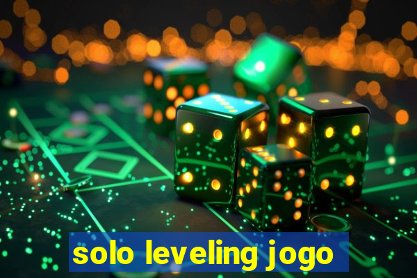 solo leveling jogo