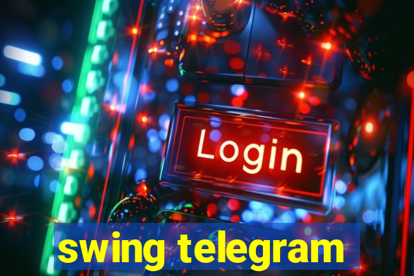 swing telegram