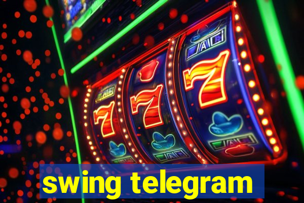 swing telegram