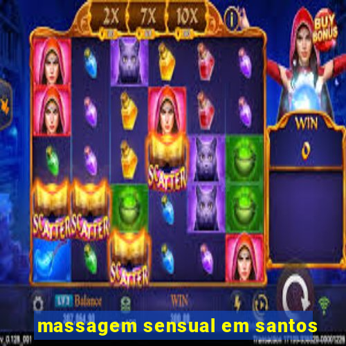 massagem sensual em santos