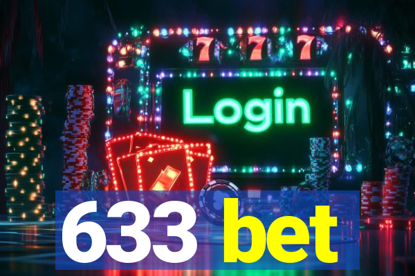 633 bet