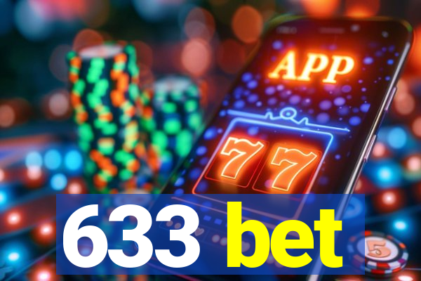 633 bet