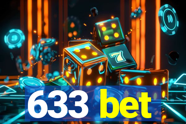 633 bet