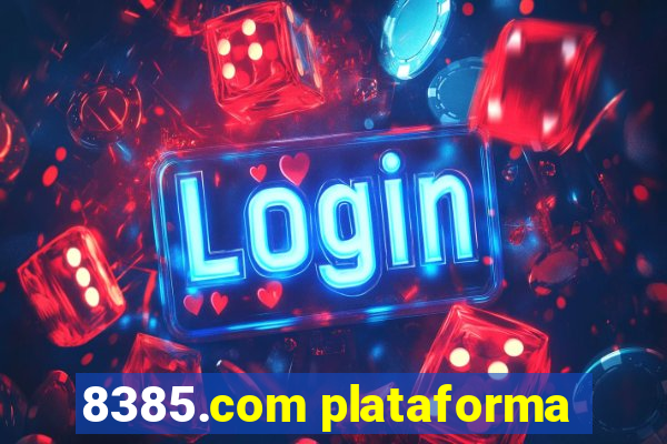 8385.com plataforma