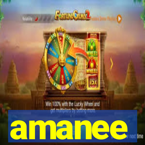 amanee