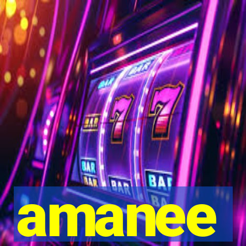 amanee