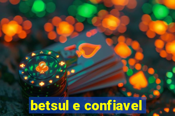 betsul e confiavel