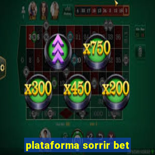 plataforma sorrir bet