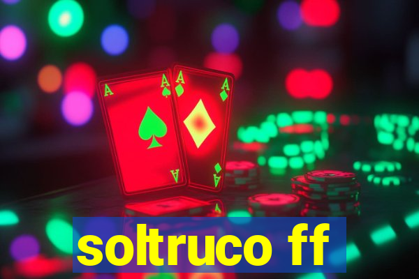 soltruco ff