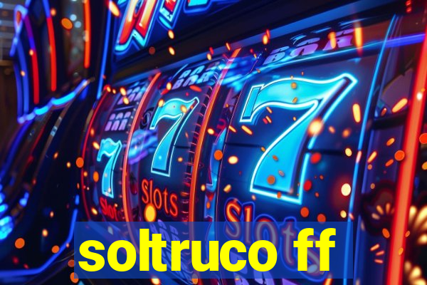 soltruco ff