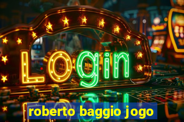 roberto baggio jogo