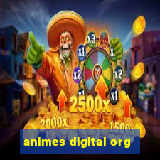 animes digital org