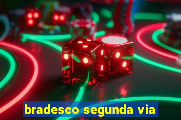 bradesco segunda via