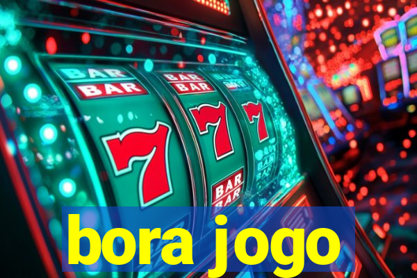 bora jogo