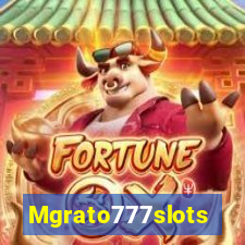 Mgrato777slots