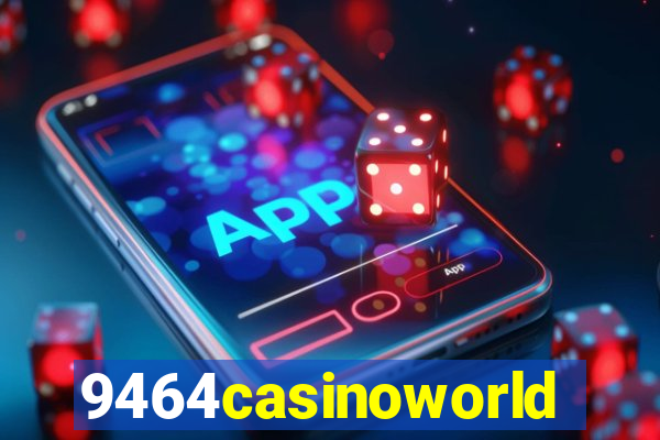 9464casinoworld