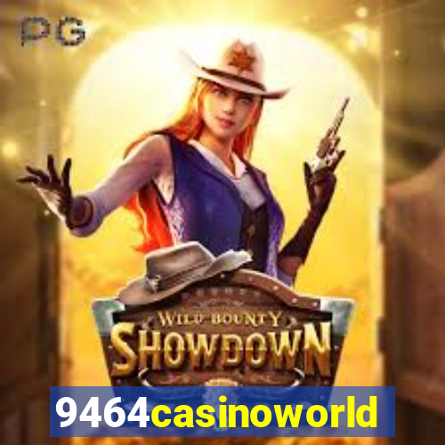 9464casinoworld