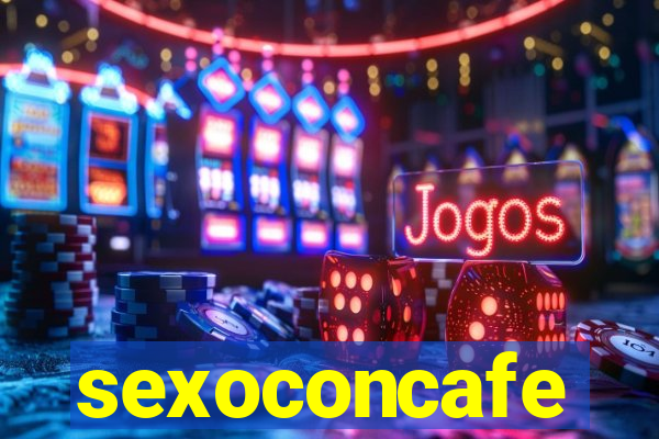 sexoconcafe