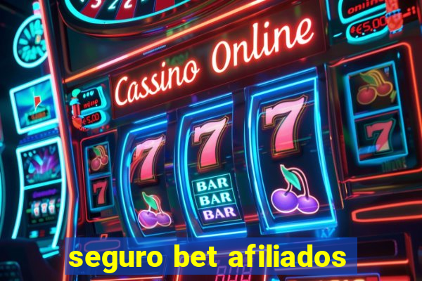 seguro bet afiliados