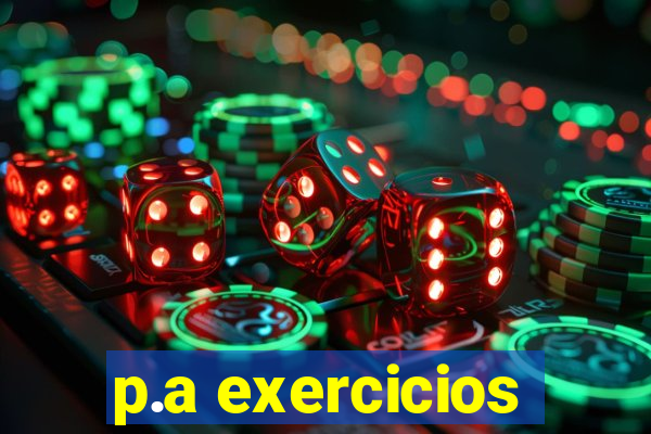 p.a exercicios