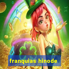 franquias hinode