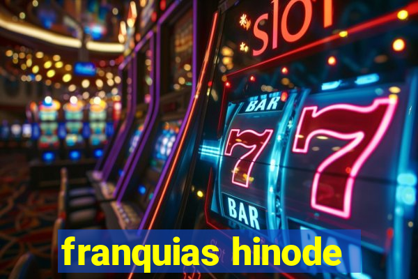 franquias hinode