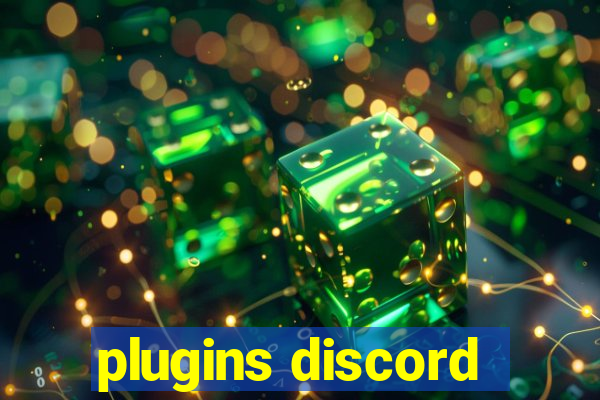 plugins discord