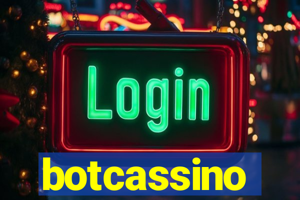 botcassino