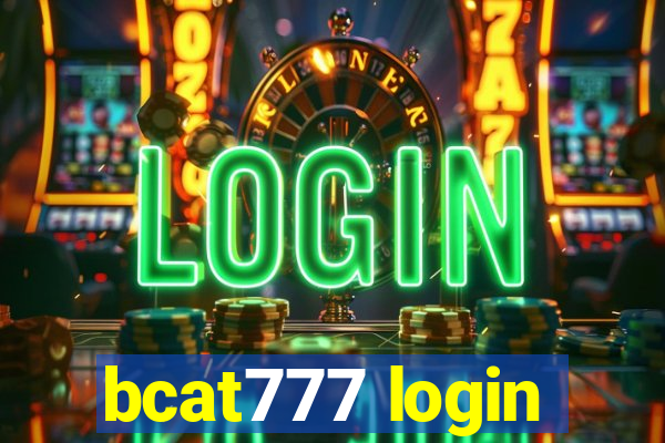 bcat777 login