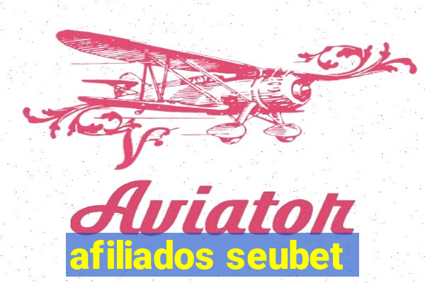 afiliados seubet