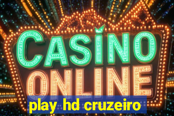 play hd cruzeiro