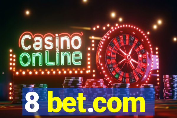 8 bet.com