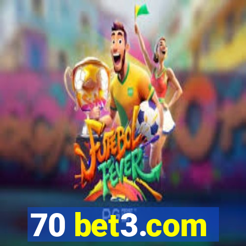 70 bet3.com