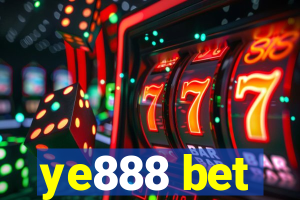 ye888 bet