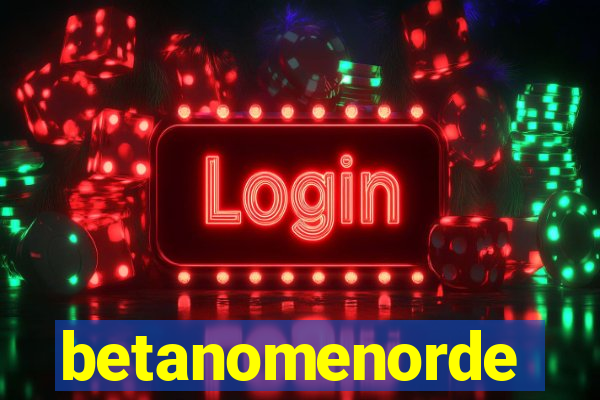 betanomenorde