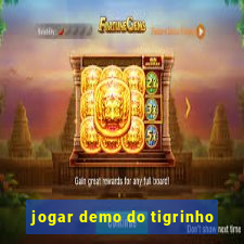 jogar demo do tigrinho