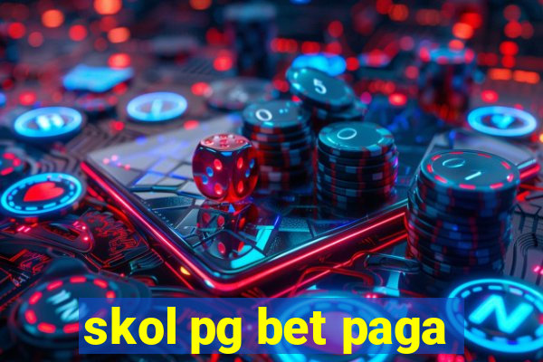 skol pg bet paga