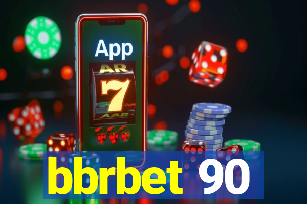 bbrbet 90