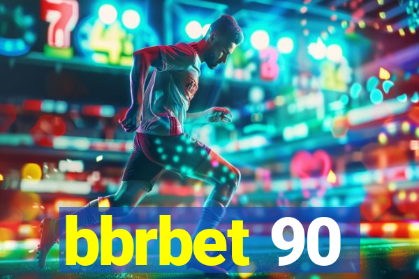 bbrbet 90