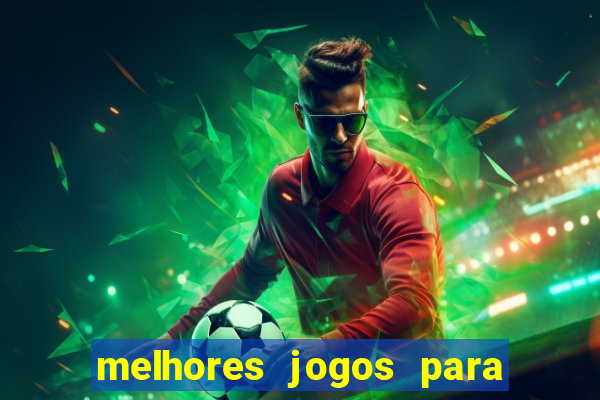 melhores jogos para o tablet