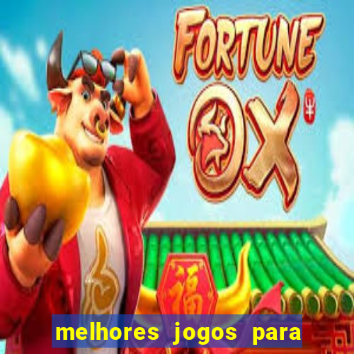 melhores jogos para o tablet