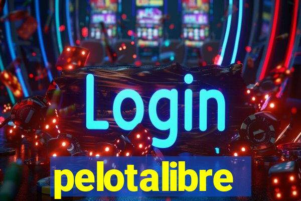 pelotalibre