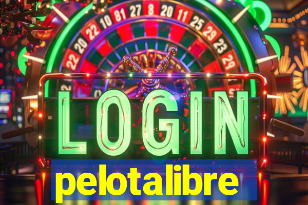 pelotalibre