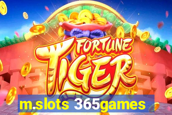 m.slots 365games